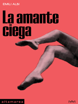 cover image of La amante ciega